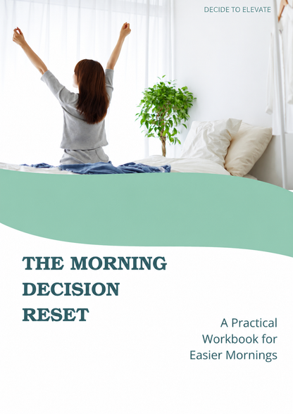THE MORNING DECISION RESET